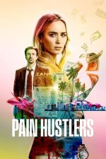 Pain Hustlers – Dealeri de durere (2023)