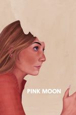 Pink Moon – Lună roz (2022)