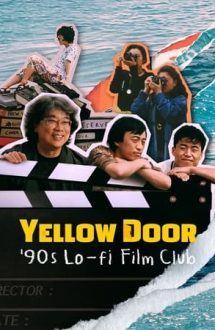 Yellow Door: 90s Lo-fi Film Club – Yellow Door: Clubul de film din anii ’90 (2023)