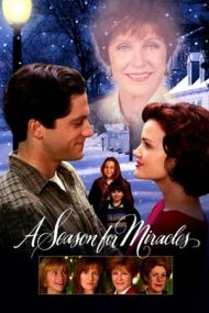 A Season for Miracles – Anotimpul miracolelor (1999)