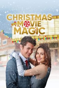 Christmas Movie Magic – Magia filmelor de Crăciun (2021)