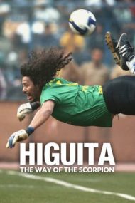 Higuita: The Way of the Scorpion (2023)