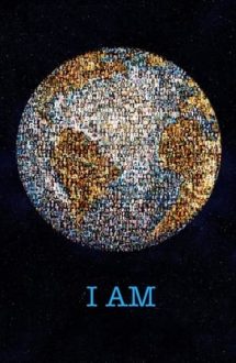 I Am – Eu sunt (2010)