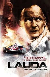 33 Days / Lauda: The Untold Story – Lauda: Povestea nespusă (2014)