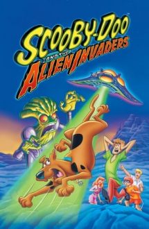 Scooby-Doo and the Alien Invaders – Scooby Doo și Invazia Extraterestră (2000)