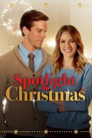 Spotlight on Christmas – În rolul principal, Crăciunul (2020)