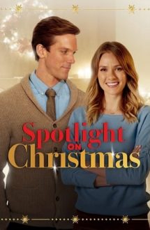 Spotlight on Christmas – În rolul principal, Crăciunul (2020)