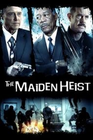 The Maiden Heist – O lovitură îndrăzneață (2009)