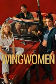 Wingwomen – Părtașe (2023)