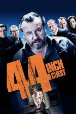 44 Inch Chest – Răzbunarea (2009)