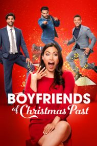 Boyfriends of Christmas Past – Iubiții mei de Crăciun (2021)