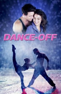 Dance-Off – Duel în pași de dans (2014)