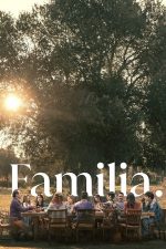 Familia – Puterea familiei (2023)