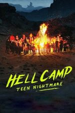 Hell Camp: Teen Nightmare – Bun-venit în tabăra iadului: Coșmarul adolescenților (2023)