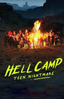 Hell Camp: Teen Nightmare – Bun-venit în tabăra iadului: Coșmarul adolescenților (2023)