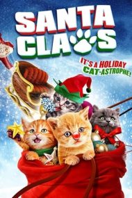 Santa Claws – Miau Crăciun (2014)