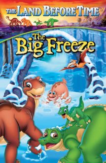 The Land Before Time VIII: The Big Freeze – Ținutul străvechi VIII: Marele îngheț (2001)