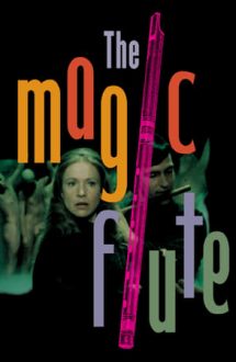 The Magic Flute – Flautul fermecat (1975)