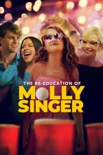 The Re-Education of Molly Singer – Reeducarea lui Molly Singer (2023)