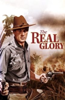 The Real Glory – Adevărata glorie (1939)