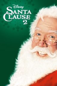 The Santa Clause 2 – Moş Crăciun caută Crăciuniţă (2002)