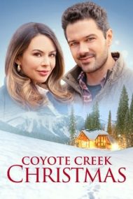 Coyote Creek Christmas – Crăciunul la Coyote Creek (2021)