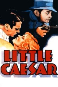 Little Caesar – Micul Caesar (1931)