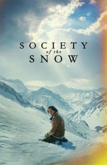 Society of the Snow – Societatea zăpezii (2023)