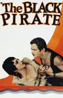 The Black Pirate – Piratul negru (1926)