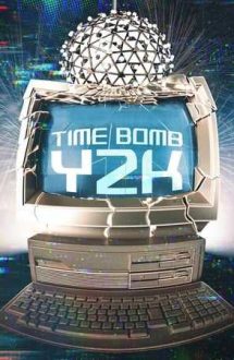 Time Bomb Y2K – O bombă cu ceas: Y2K (2023)