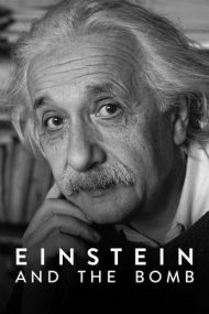 Einstein and the Bomb – Einstein și bomba (2024)