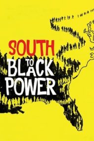 South to Black Power – La putere, în Sud (2023)