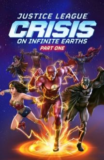 Justice League: Crisis on Infinite Earths – Part One – Justice League: Criză pe pământuri infinite – partea întâi (2024)