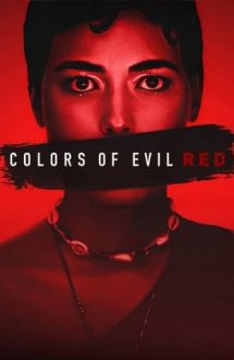 Colors of Evil: Red – Culorile răului: Roșu (2024)